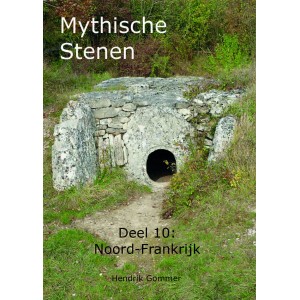 Mythische Stenen Deel 10: Noord-Frankrijk, Jersey, Guernsey